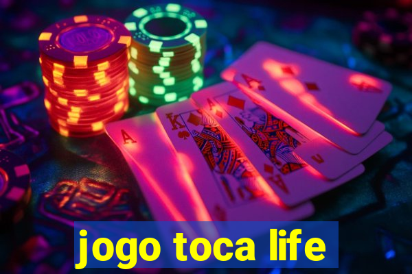 jogo toca life